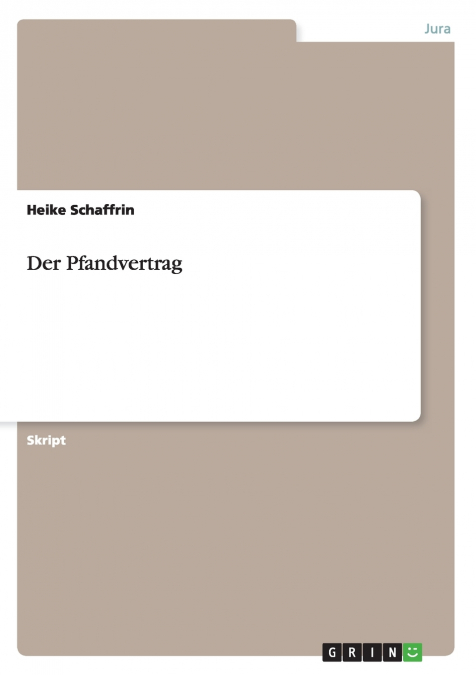 Der Pfandvertrag