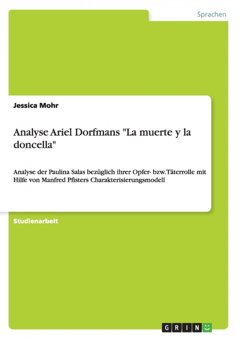 Analyse Ariel Dorfmans 'La muerte y la doncella'
