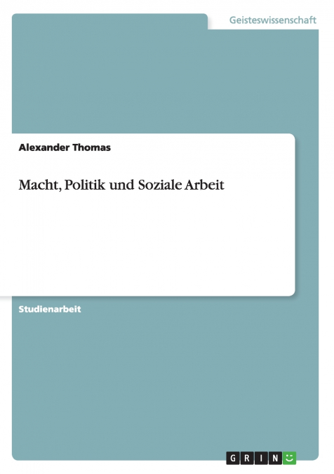 Macht, Politik und Soziale Arbeit