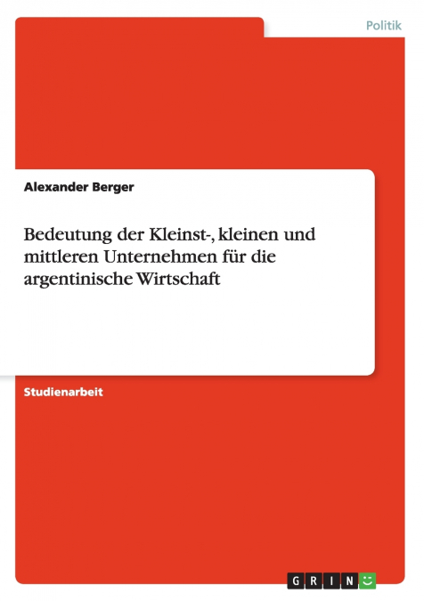 Bedeutung der Kleinst-, kleinen und mittleren Unternehmen für die argentinische Wirtschaft