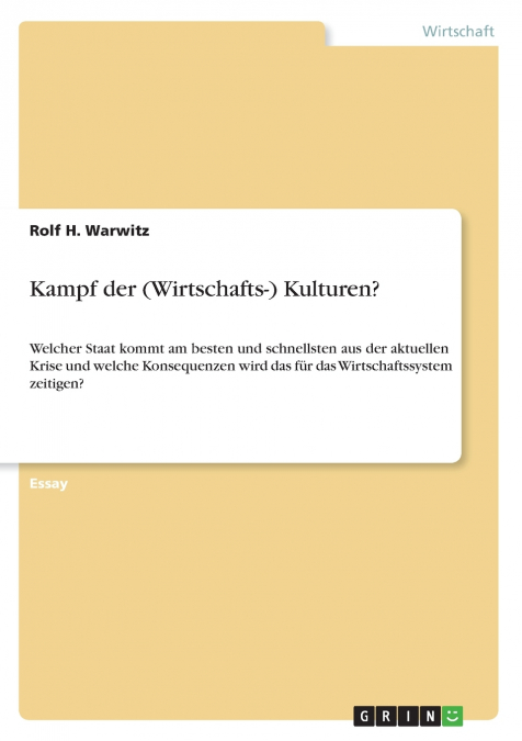 Kampf der (Wirtschafts-) Kulturen?
