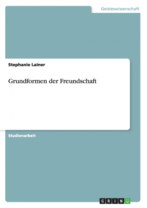 Grundformen der Freundschaft