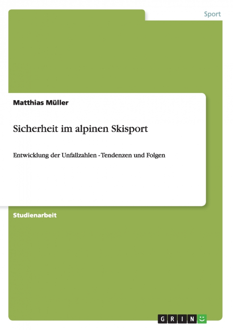 Sicherheit im alpinen Skisport