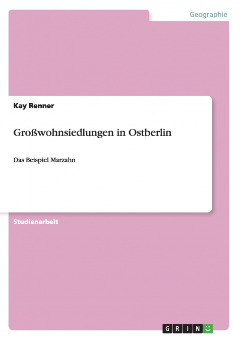 Großwohnsiedlungen in Ostberlin