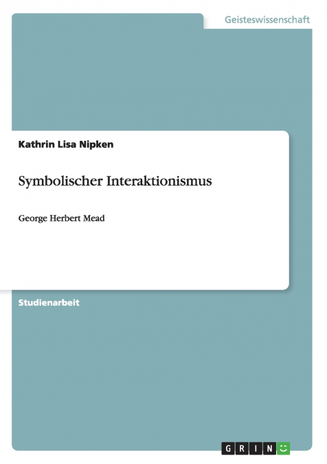 Symbolischer Interaktionismus