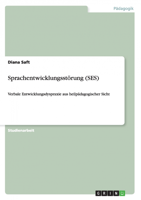 Sprachentwicklungsstörung (SES)