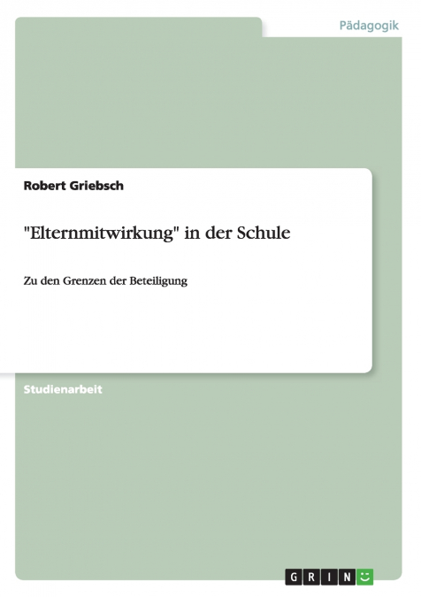 'Elternmitwirkung' in der Schule