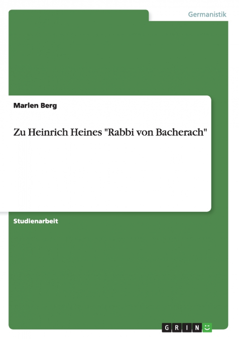 Zu Heinrich Heines 'Rabbi von Bacherach'