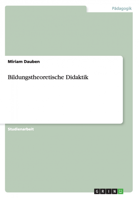 Bildungstheoretische Didaktik