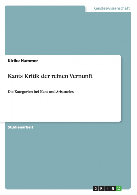 Kants Kritik der reinen Vernunft