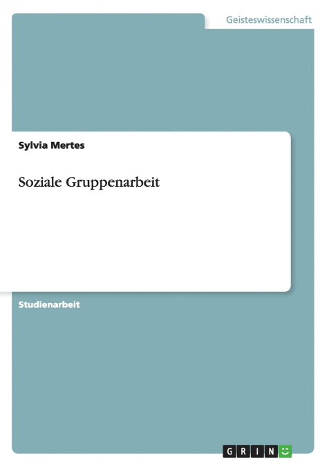 Soziale Gruppenarbeit