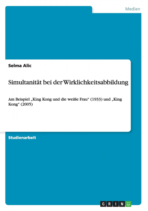 Simultanität bei der Wirklichkeitsabbildung
