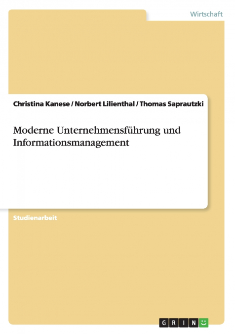 Moderne Unternehmensführung und Informationsmanagement