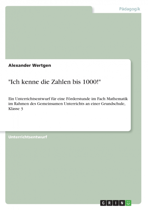 'Ich kenne die Zahlen bis 1000!'