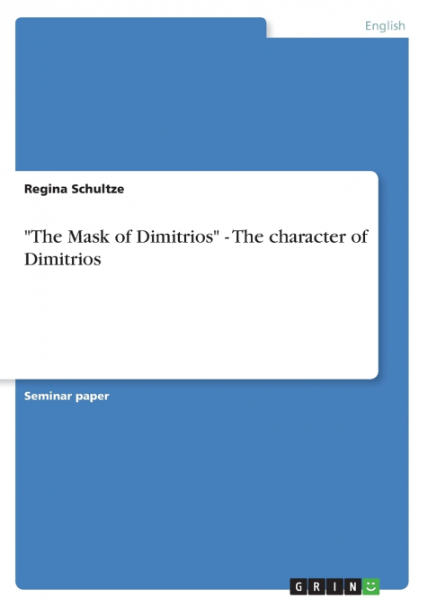 'The Mask of Dimitrios' - The character of Dimitrios