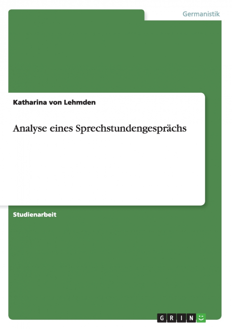 Analyse eines Sprechstundengesprächs
