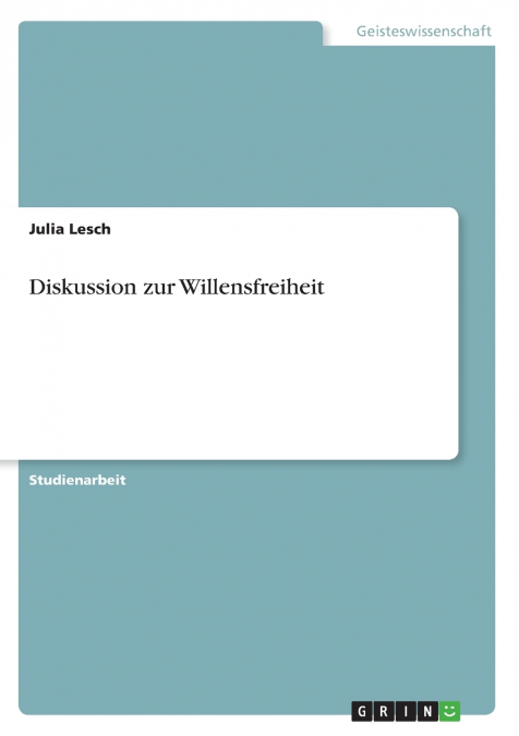 Diskussion zur Willensfreiheit