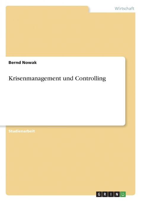 Krisenmanagement und Controlling