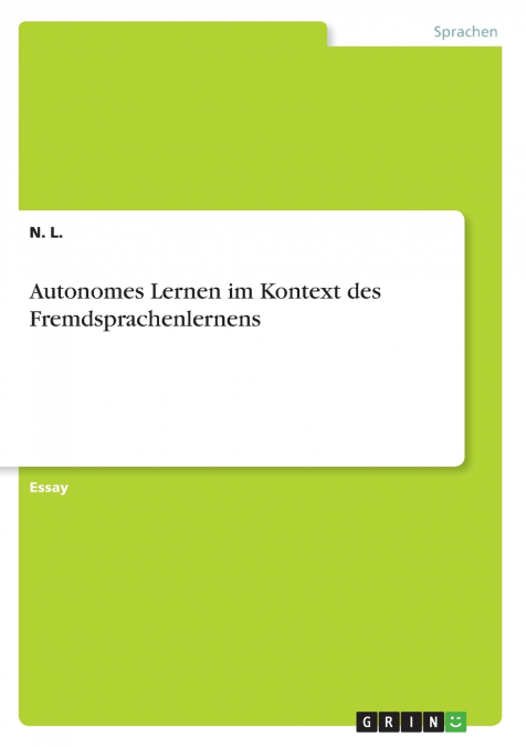 Autonomes Lernen im Kontext des Fremdsprachenlernens