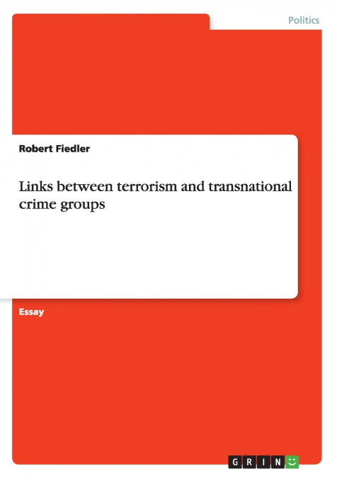Links between terrorism and transnational crime groups