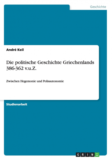 Die politische Geschichte Griechenlands 386-362 v.u.Z.