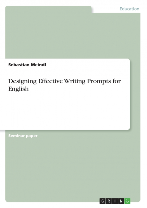 Designing Effective Writing Prompts for English