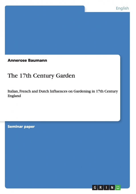 The 17th Century Garden