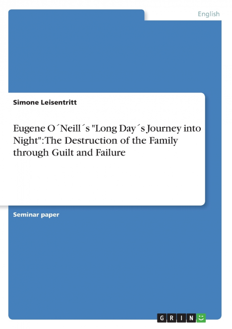 Eugene O´Neill´s  'Long Day´s Journey into Night'