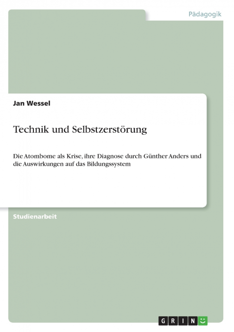 Technik und Selbstzerstörung