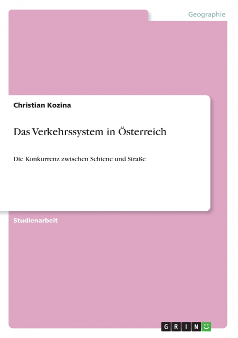 Das Verkehrssystem in Österreich