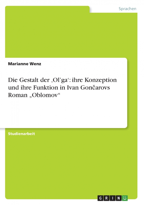 Die Gestalt der ‚Ol’ga’