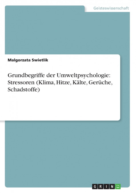 Grundbegriffe der Umweltpsychologie