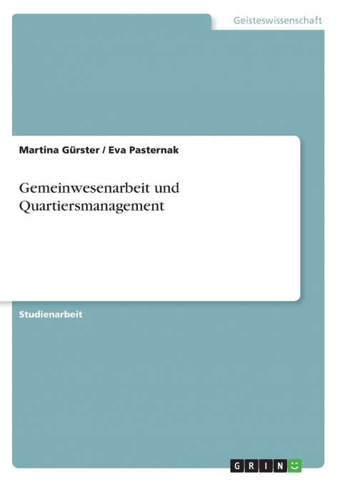 Gemeinwesenarbeit und Quartiersmanagement
