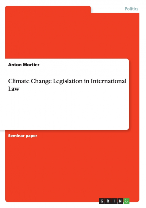 Climate Change Legislation in International Law