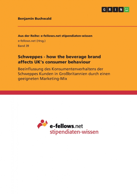 Schweppes - how the beverage brand affects UK’s consumer behaviour