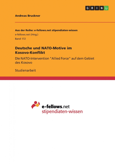 Deutsche und NATO-Motive im Kosovo-Konflikt