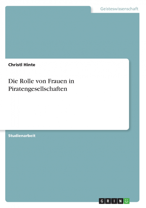 Die Rolle von Frauen in Piratengesellschaften