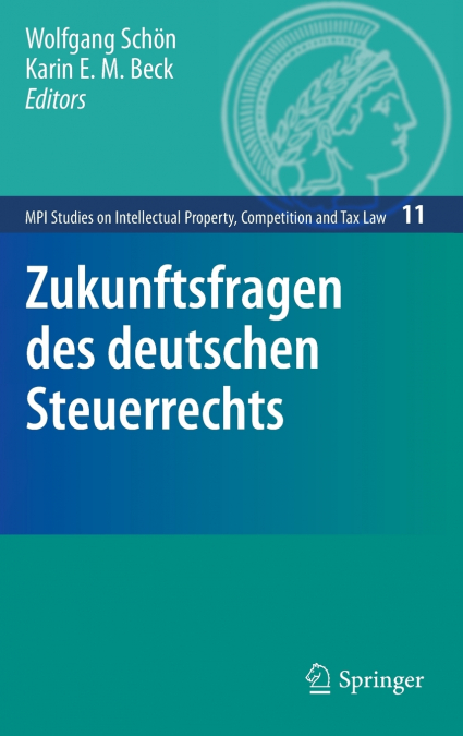 Zukunftsfragen Des Deutschen Steuerrechts