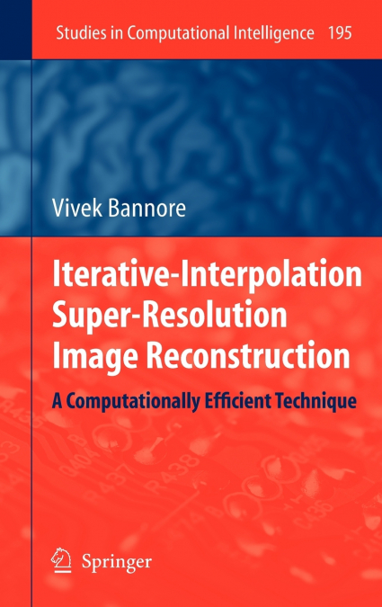 Iterative-Interpolation Super-Resolution Image Reconstruction