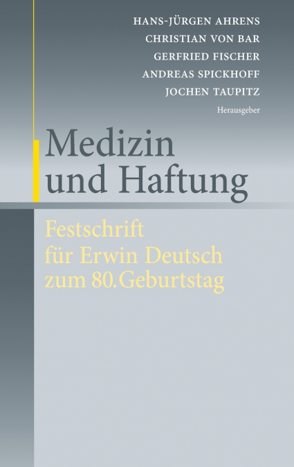 Medizin und Haftung