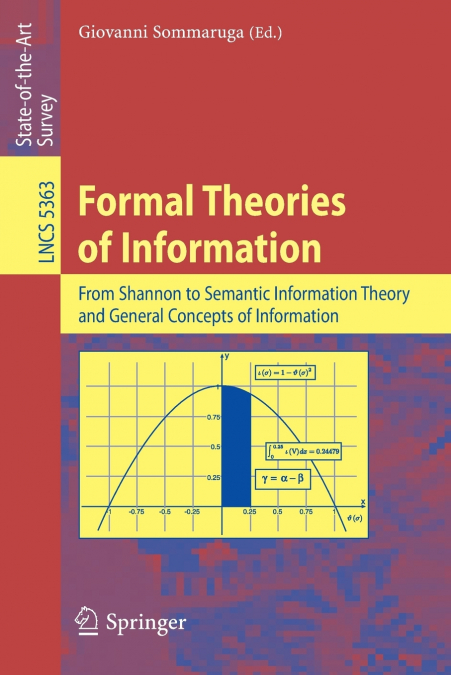 Formal Theories of Information