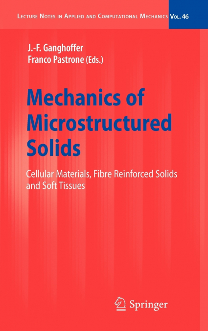 Mechanics of Microstructured Solids