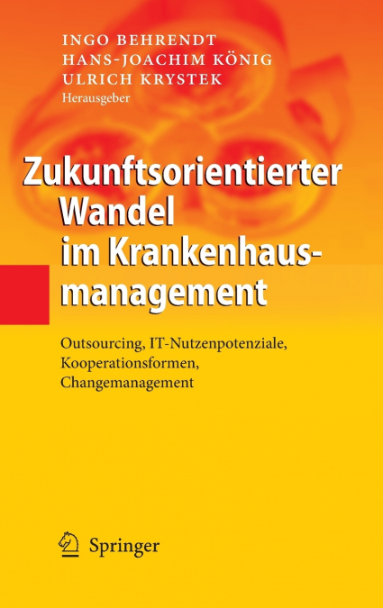 Zukunftsorientierter Wandel Im Krankenhausmanagement
