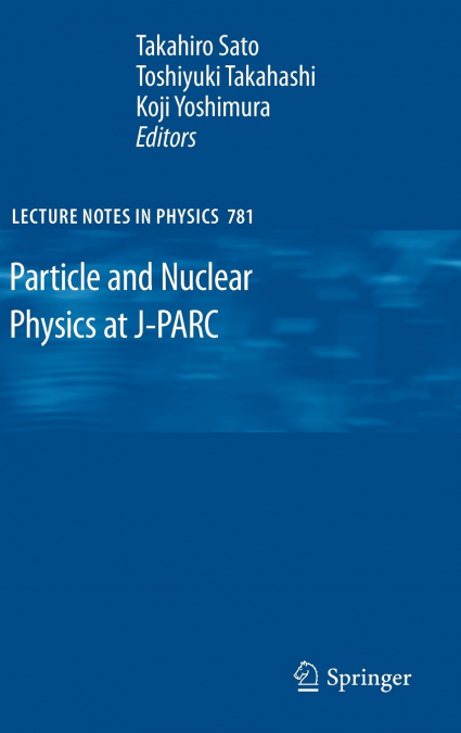 Particle and Nuclear Physics at J-Parc