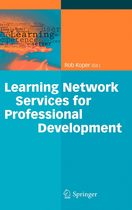 Learning Network Services for Professional Development