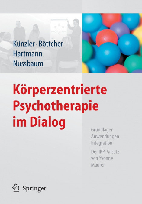 Körperzentrierte Psychotherapie im Dialog