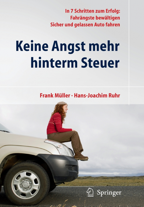 Keine Angst mehr hinterm Steuer