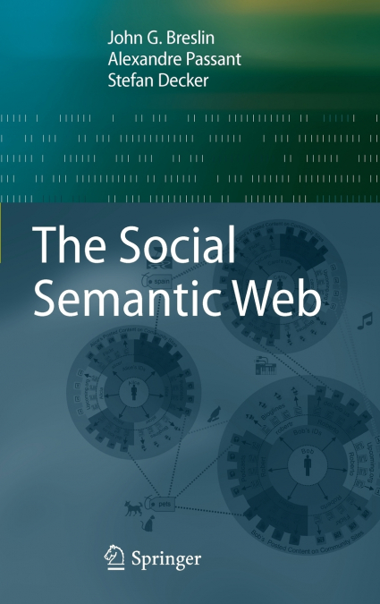 The Social Semantic Web