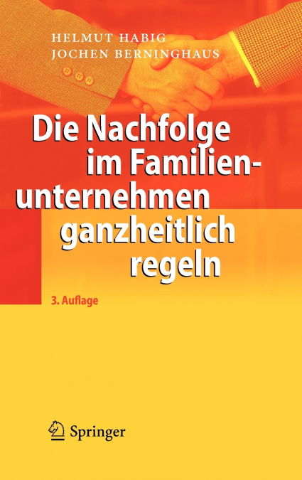 Die Nachfolge Im Familienunternehmen Ganzheitlich Regeln