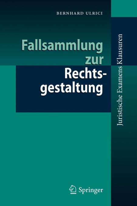 Fallsammlung zur Rechtsgestaltung